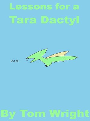 cover image of Lessons for a Tara Dactyl